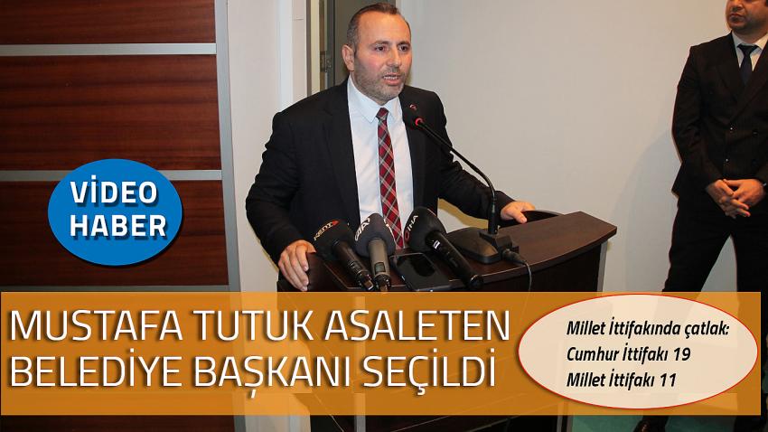 MUSTAFA TUTUK ASALETEN BELEDİYE BAŞKANI SEÇİLDİ